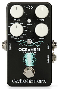 Electro Harmonix Oceans 11 Reverb  